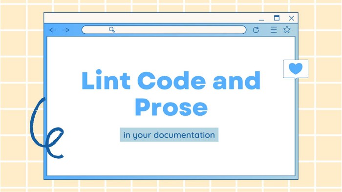How to Lint Code and Prose in Documentation